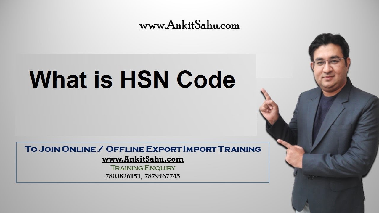 What is HSN code in Export Import