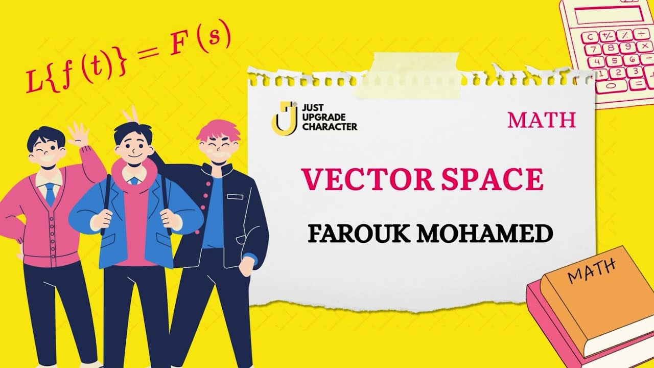 Vector Space | شرح وحل ومراجعة بطريقة سهلة 🔥