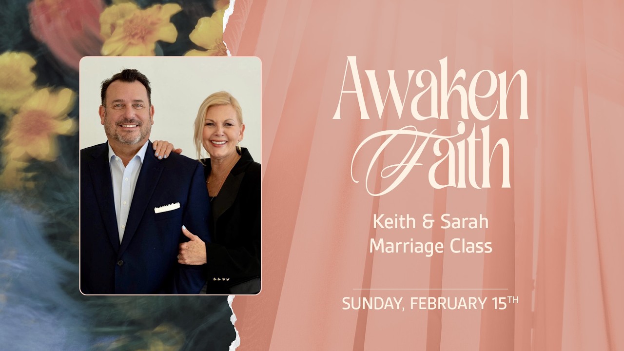 02.15.26 Online | Awaken Priority with Keith & Sarah | Lakewood Marriage
