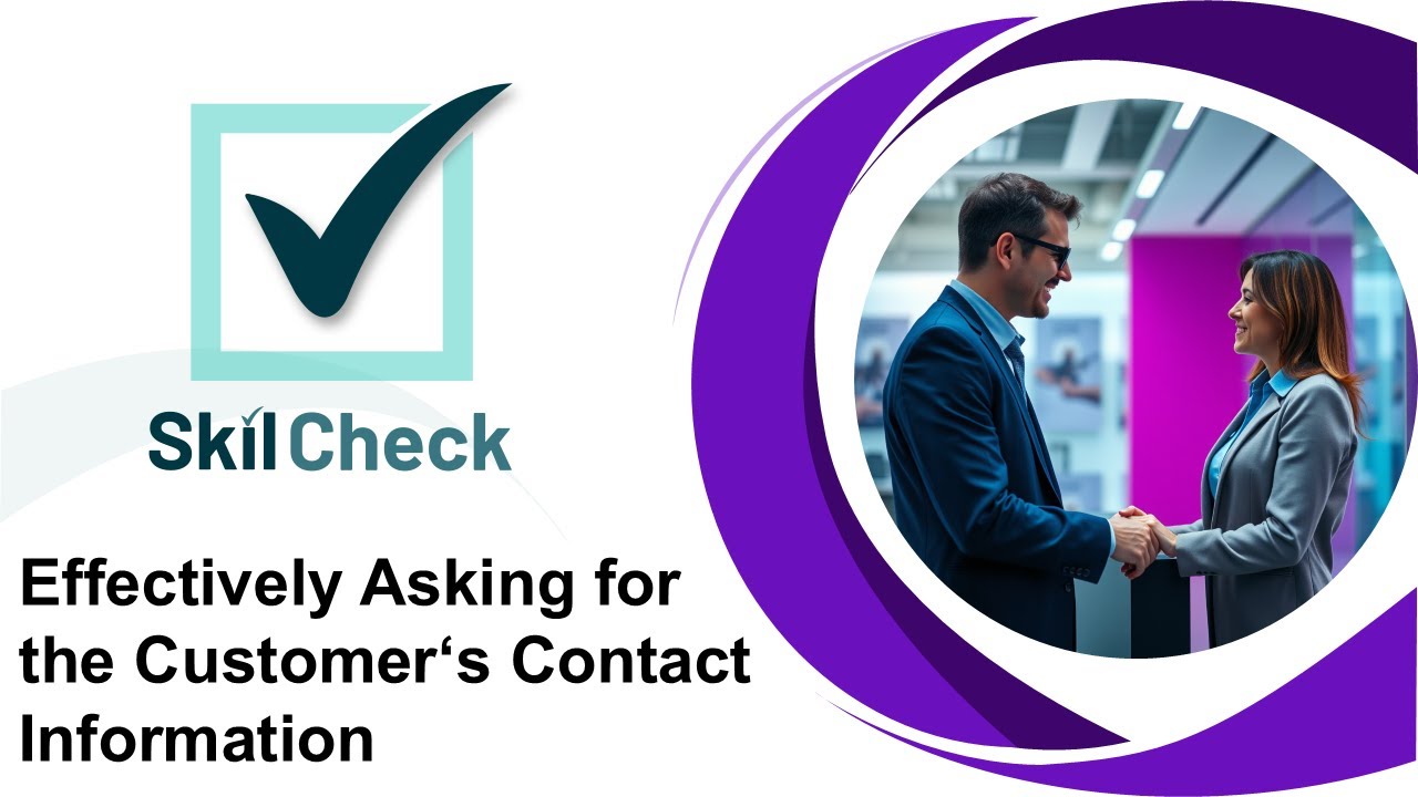 Effectively Asking for the Customer's Contact Information