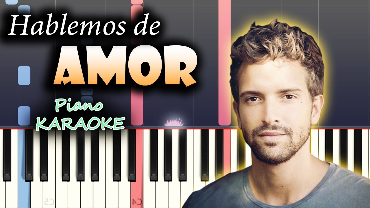 Pablo Alborán - Hablemos de amor | KARAOKE Piano / Tutorial / Cover