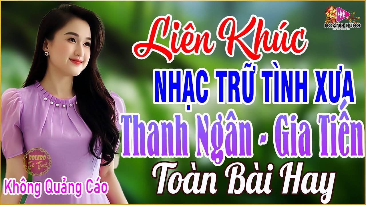THANH NGÂN - GIA TIẾN ➤LK Song Ca Bolero Trữ Tình Hay Nhất 2022 THỨC GIẤC NGHE NGAY HAY MÊ MẨN