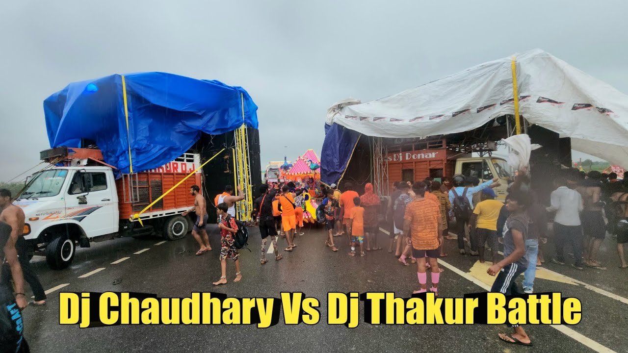 Dj Chaudhary Vs Dj Thakur Competition 2023💥💥 ll Kawad Yatra 2023 ll Win Dj Chaudhary