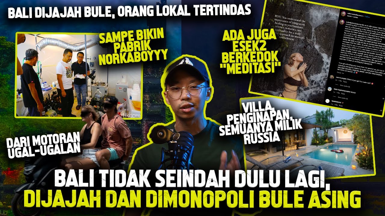 RUSUHNYA BALI SAMA BULE GAK BERMORAL, DARI VILLA ILEGAL SAMPAI ES3K2