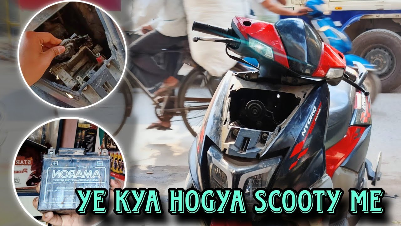 Ntorq ki battery akdm se khrab hui