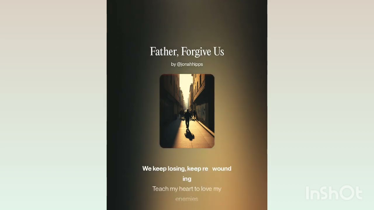 One Step To The Right - Father Forgive Us