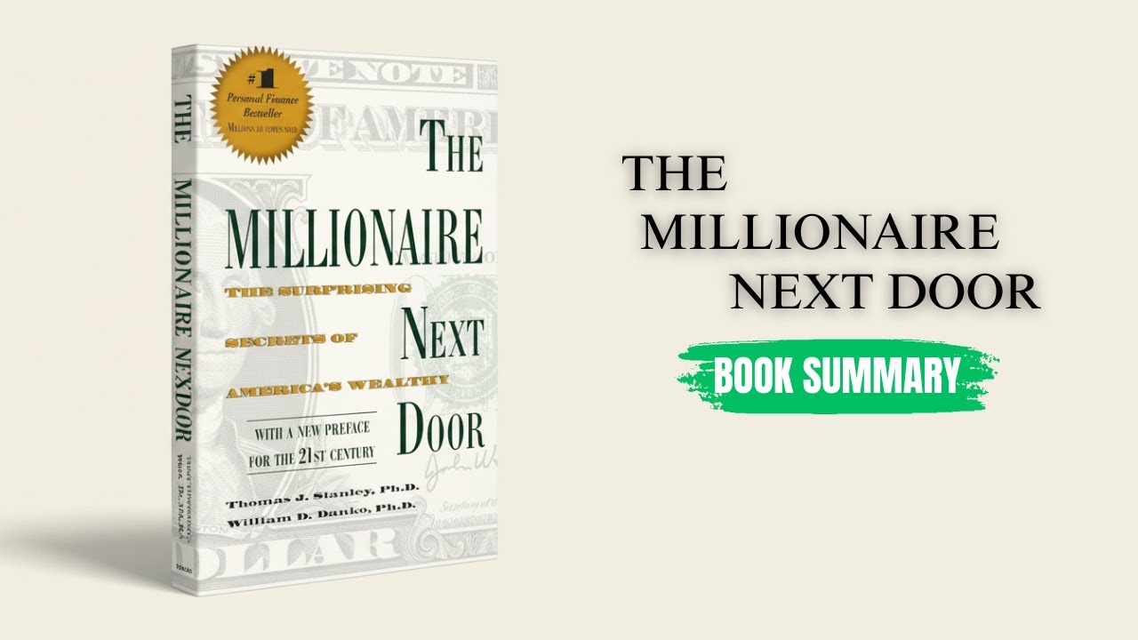 The Millionaire Next Door &ndash; Book Summary