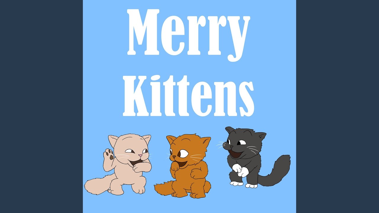 Merry Kittens (GR Mix)