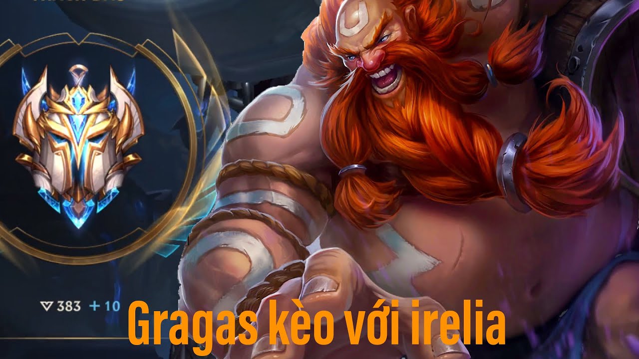 Tốc Chiến Gragas | Top 100 TD cầm Gragas đi Mid thì sẽ như thế nào