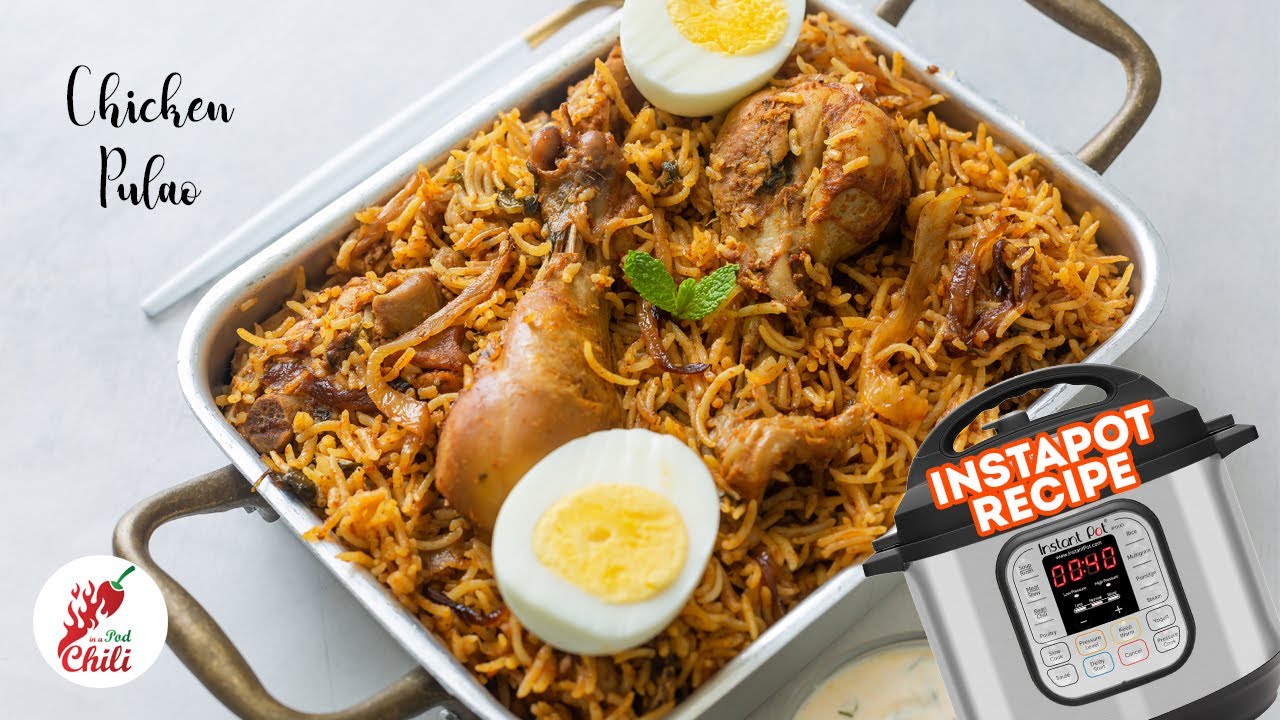 Instant Pot Chicken Pulao | How to make instant pot Chicken biryani | Instapot biryani recipe
