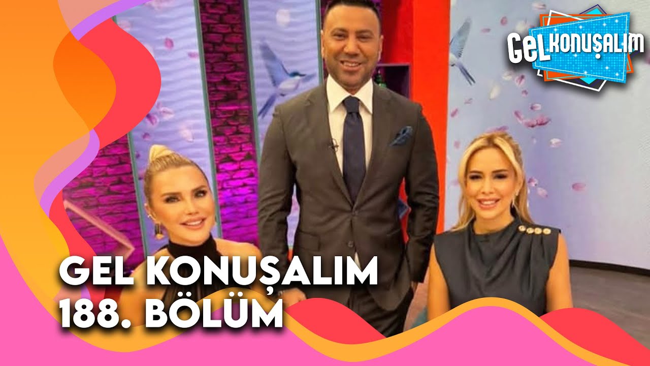 Gel Konuşalım 188. B&ouml;l&uuml;m | 20 Kasım 2025 ‪@GelKonusalim