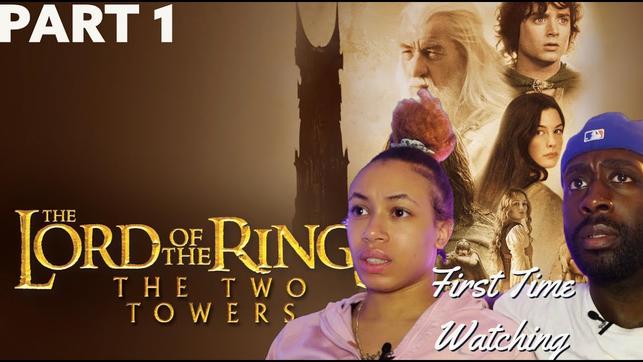 MIND BLOWN!!!! REACTING TO *The Lord Of the Rings:The Two Towers* (2002) Part 1