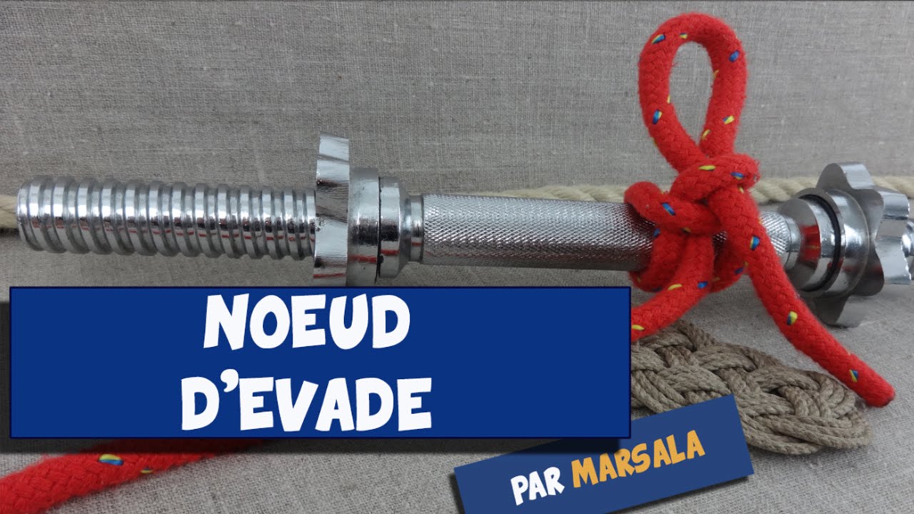Noeud d'Evadé ( de longe, trompe la mort, dufour, de brigand) #Noeud d'Amarrage