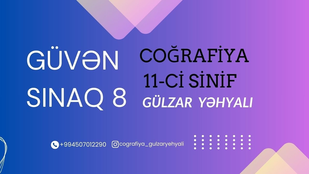 Coğrafiya 11-ci sinif Güvən Sınaq 8, 11.01.2026 (Gülzar Yəhyalı) #coğrafiya #güvən 