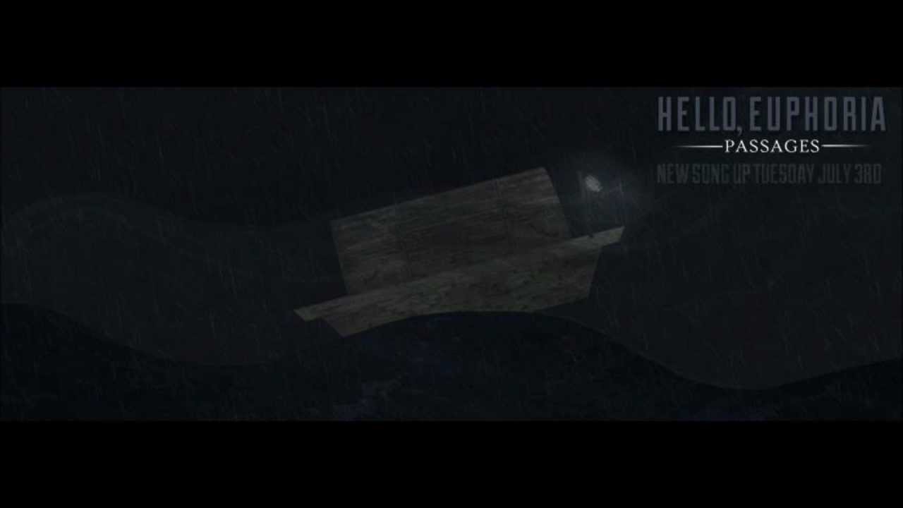 Hello, Euphoria - Passages