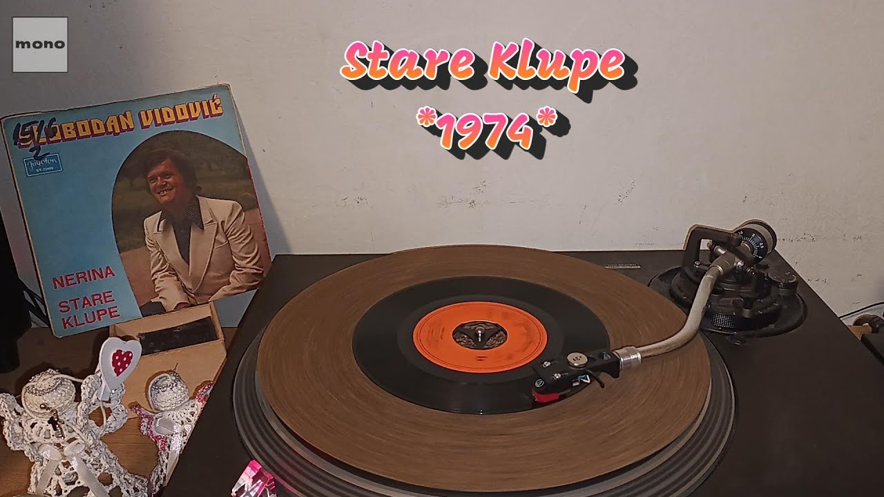 Slobodan Vidović &ndash; Stare Klupe *1974* /// *vinyl rip* *mono*