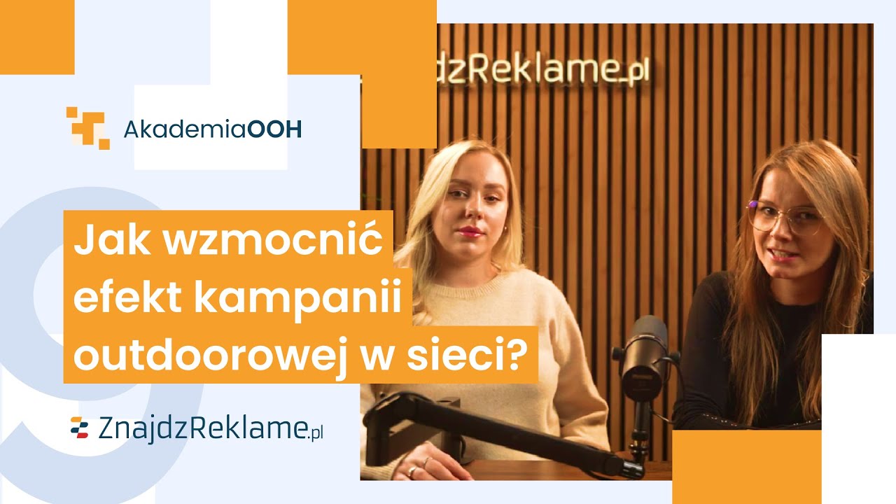 Z offline do online. Jak wzmocnić efekt kampanii outdoorowej w sieci? | AkademiaOOH.pl