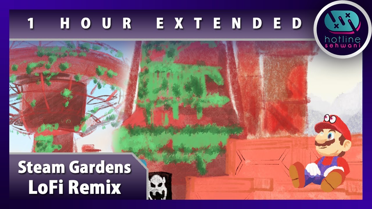 Steam Gardens Remix 🎧 Nintendo Lofi Extended Super Mario Odyssey Hotline Sehwani