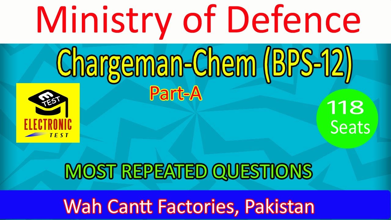 Chargeman Chem BPS-12||Ministry Of Defence Production Past Papers||Part-A