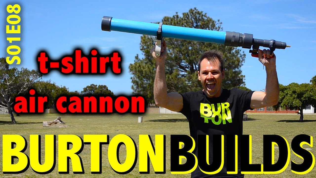 Firing a T-shirt Cannon (BURTON BUILDS - S01E08)