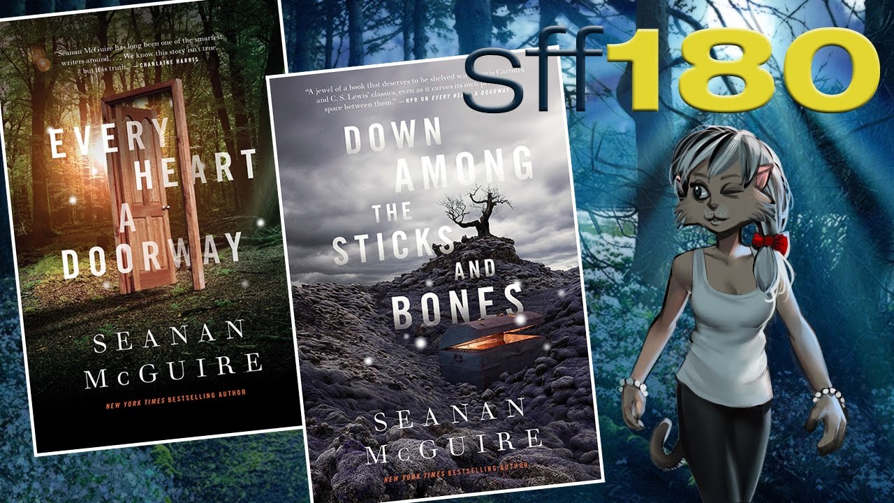SFF180 🐉 Seanan McGuire’s ‘Wayward Children’ Novellas