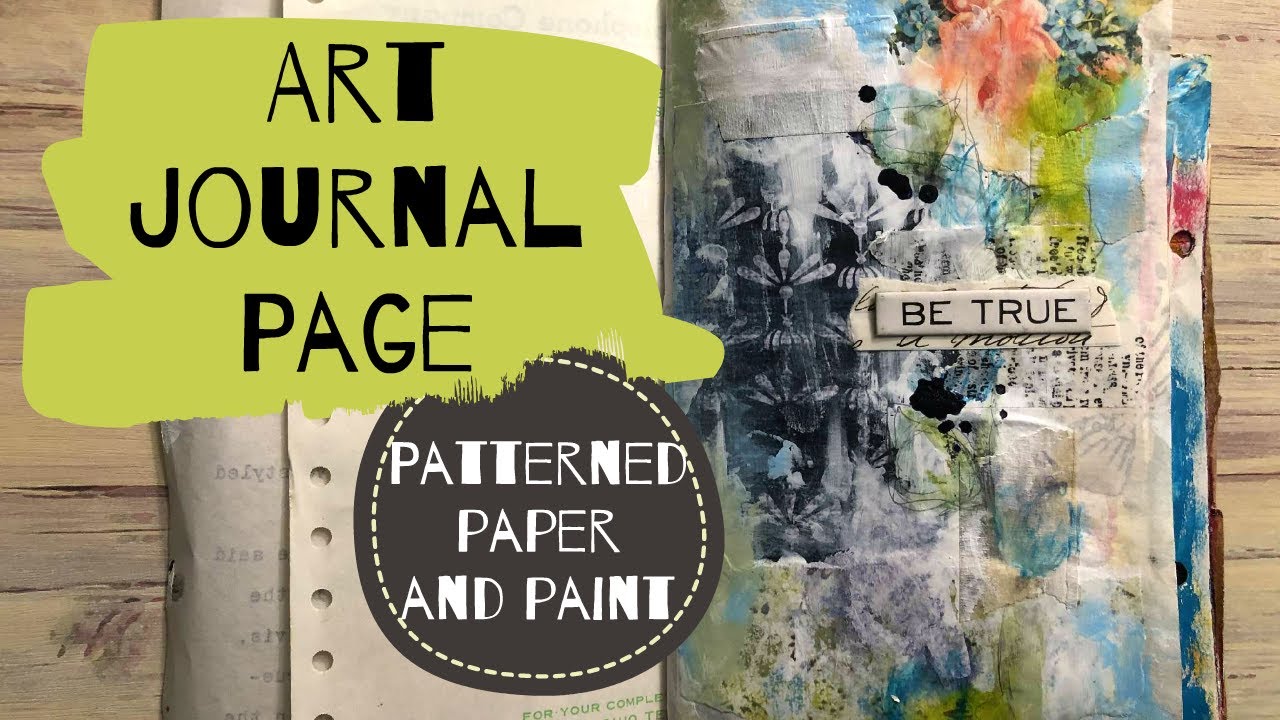 Art Journaling with Patterned Paper and Paint by Andrea Ockey Parr (Journal 1, pg. 3)