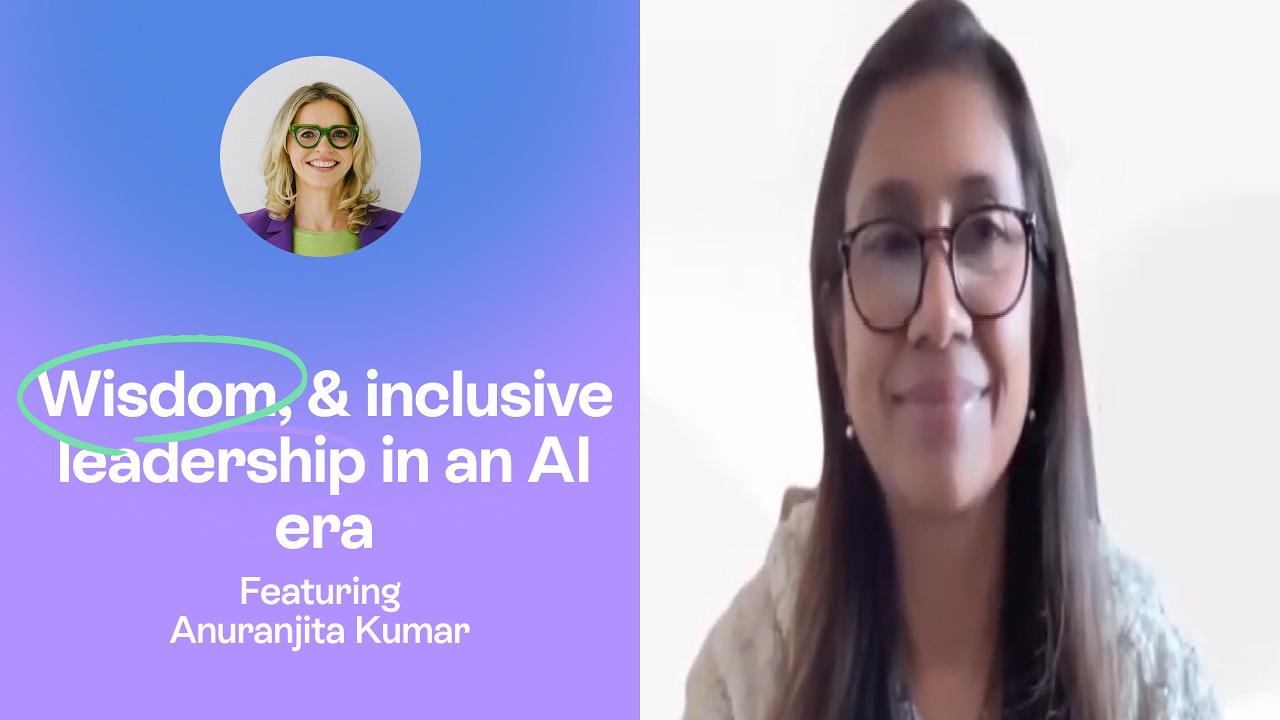Can AI Scale With Inclusive Leadership Without Losing Human Wisdom? | Anuranjita Kumar