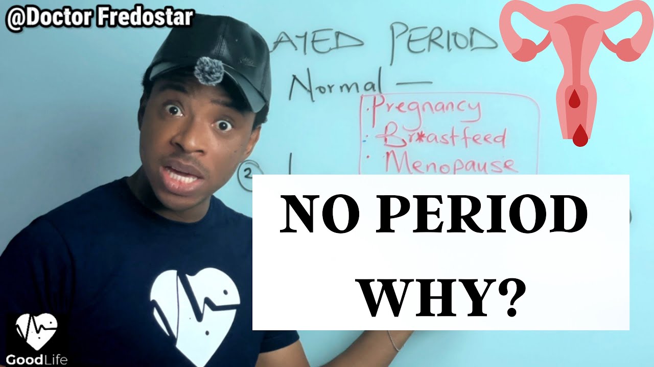 NO PERIOD , THIS MIGHT BE THE REASON(s)