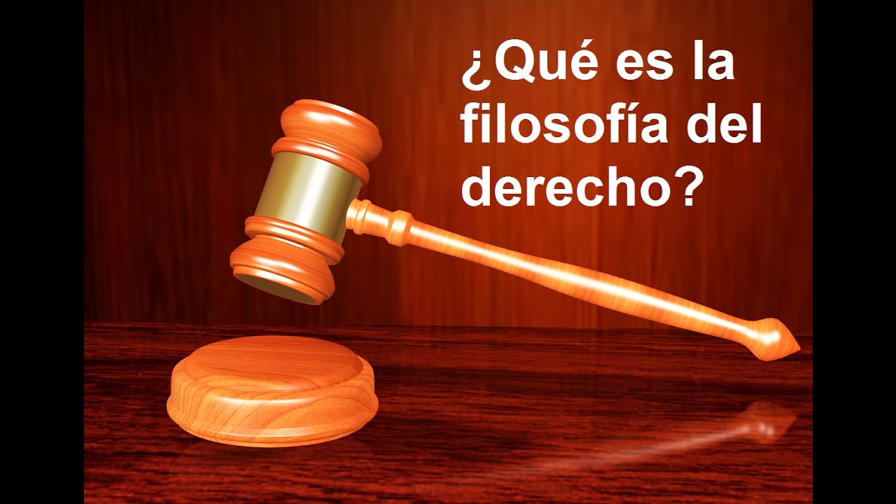 Qué es la filosofía del derecho