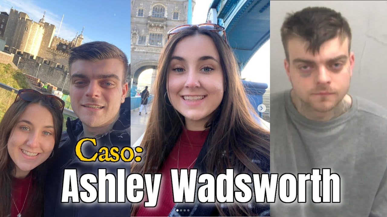 Una historia de amor convertida en TRAGEDIA | El caso Ashley Wadsworth