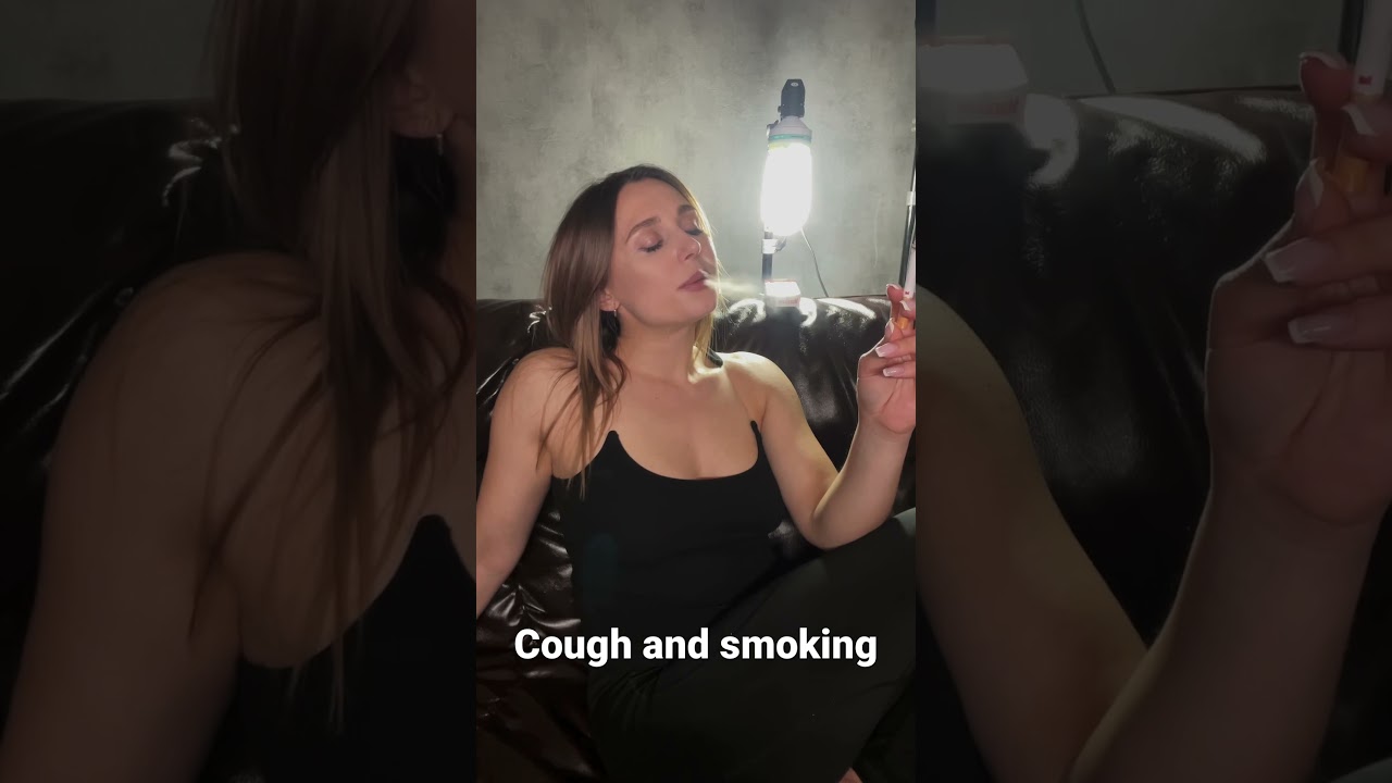Cough and smoking #girl #smoker