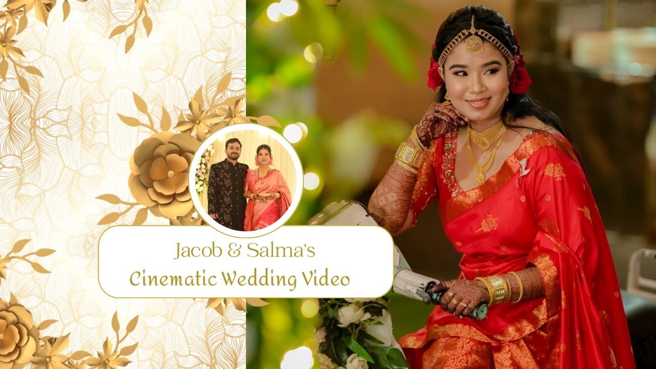 The Wedding Story of Jacob & Salma ft. SR Photowork and Sami Swapnil Photography