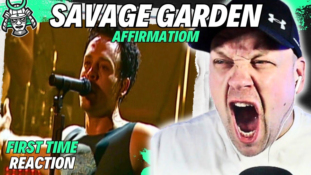 Affirmation By SAVAGE GARDEN Is The Biggest ADVICE Song i've Heard! [ Reaction ] | UK 🇬🇧