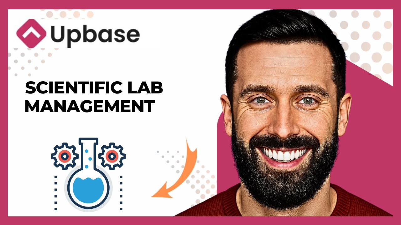 How To Use UPBASE For Scientific Lab Management (Complete 2025 Guide)