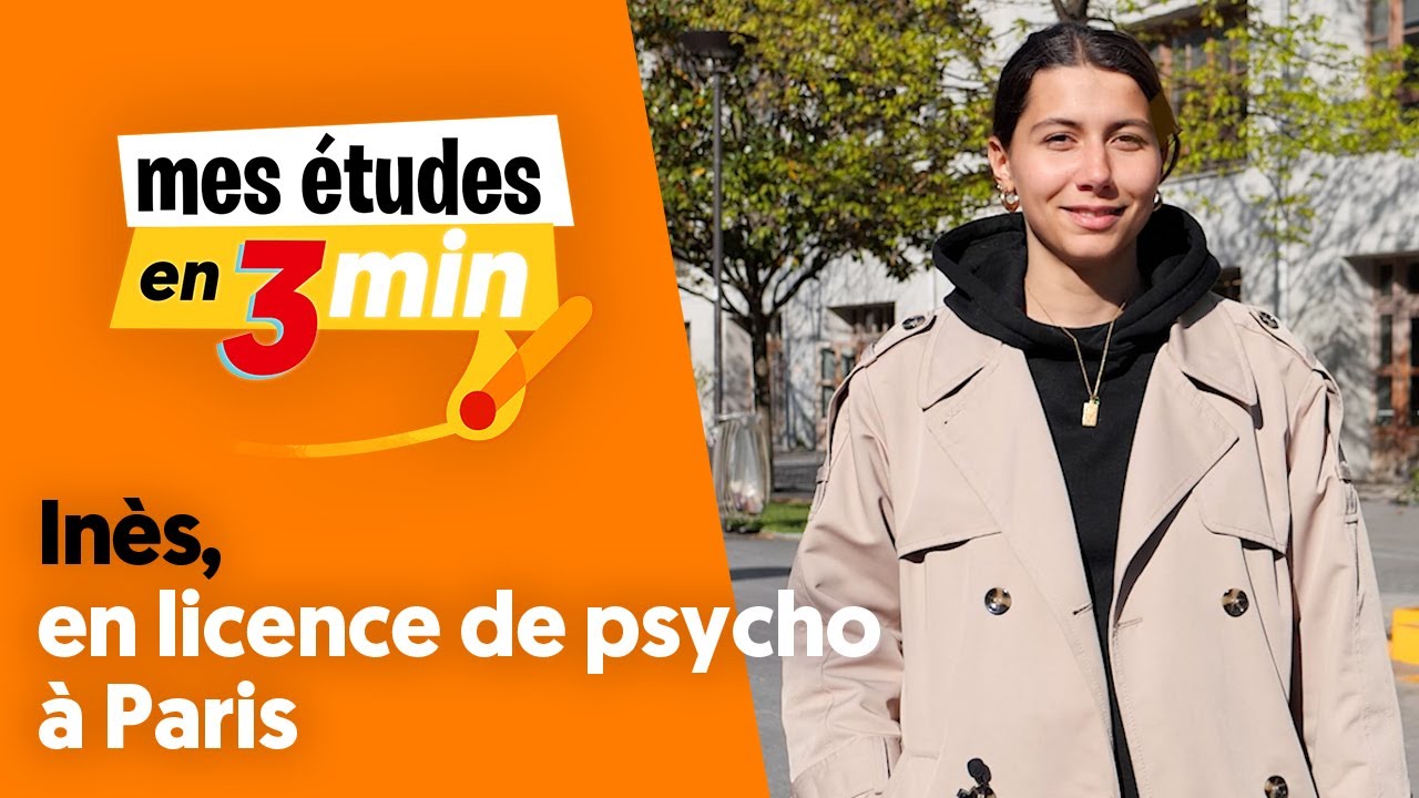Inès, en 2ème année de licence de psychologie à Paris - Mes études en 3 minutes