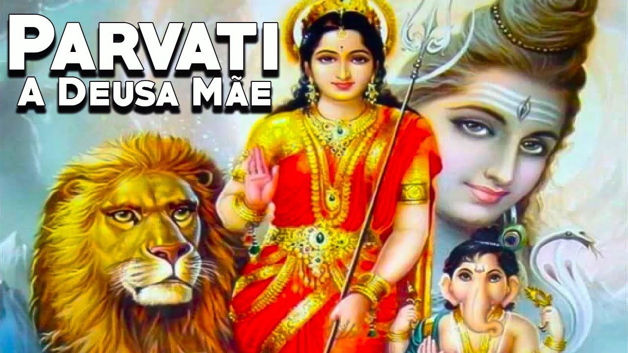 Parvati: A Deusa M&atilde;e da Mitologia Hindu - Dicion&aacute;rio Mitol&oacute;gico - Foca na Hist&oacute;ria
