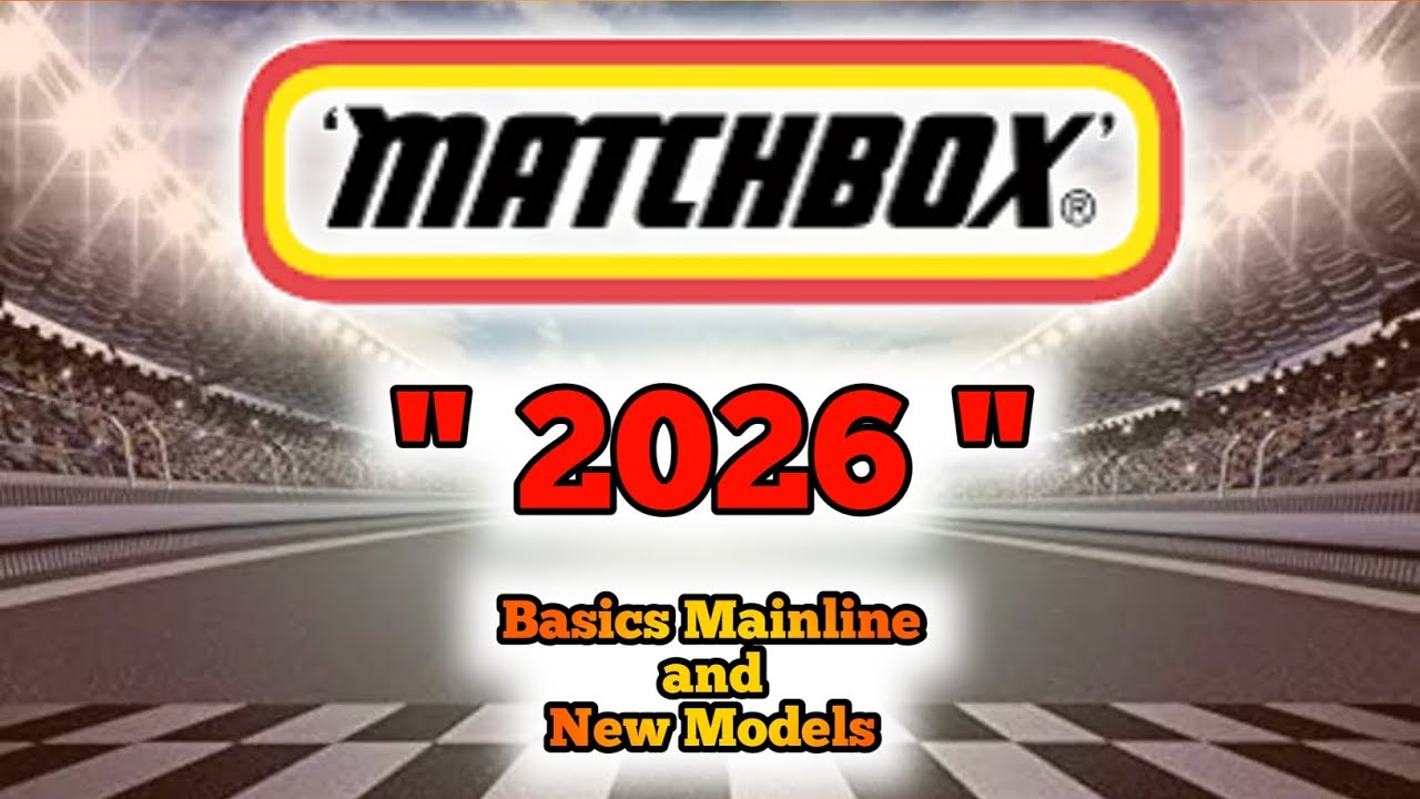 Matchbox 2026 Basics Mainline New Models #matchbox 