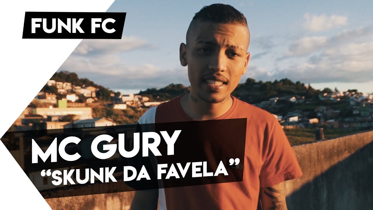 Mc Gury - Skunk da Favela (V&iacute;deo Oficial) Perfil FUNK FC #03 [ Prod. Dj Narru ]