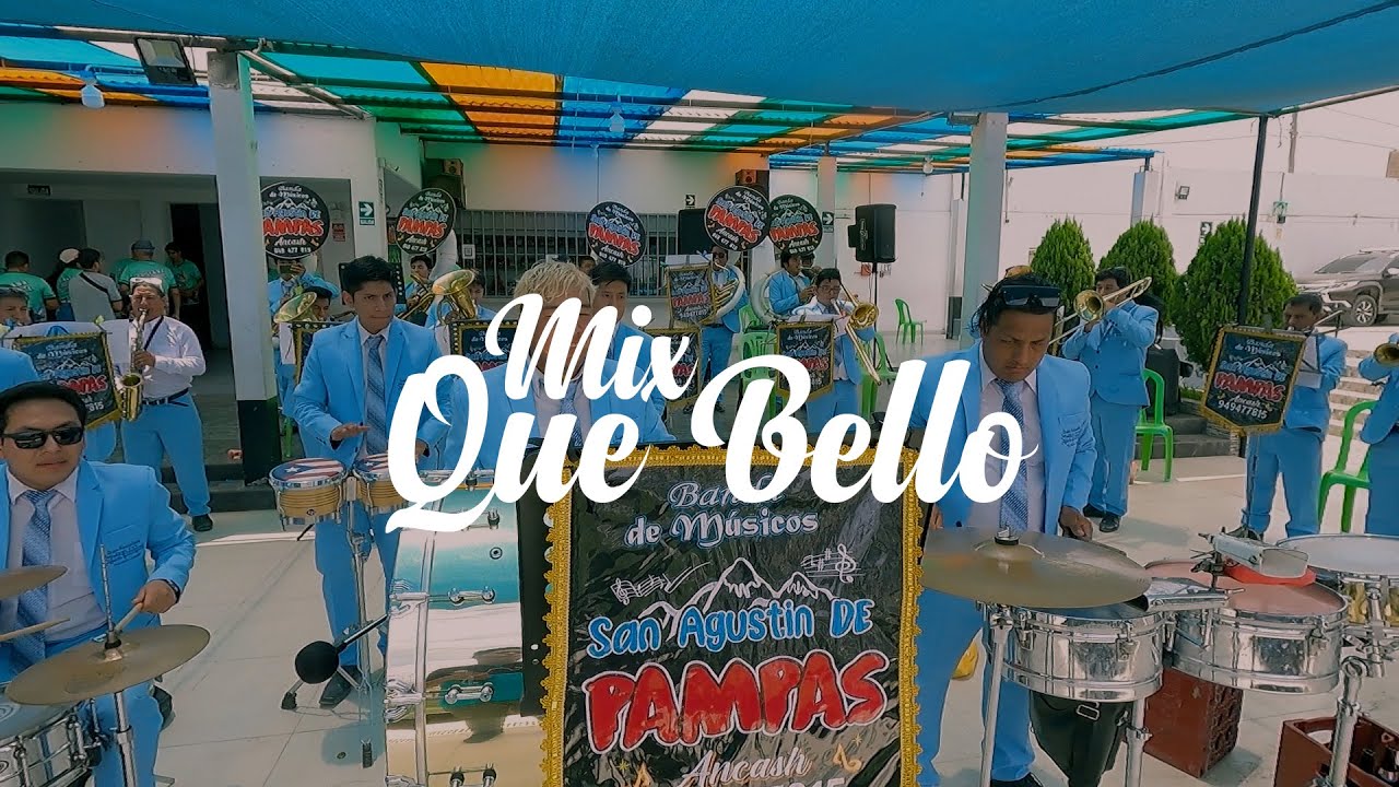 MIX QUE BELLO - BANDA SAN AGUSTIN DE PAMPAS 2025