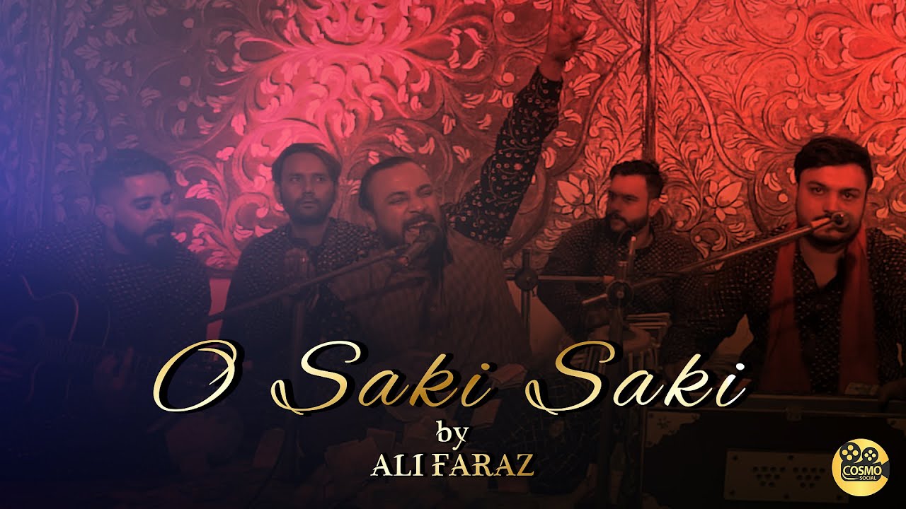 O saki saki  |  Ali Faraz | Cosmo Social