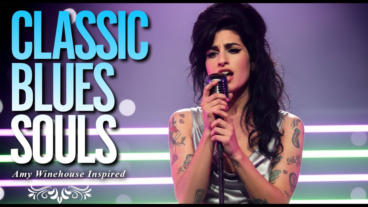 Amy Winehouse-Inspired Classic Blues 2026 Playlist | Full Album Music Love & Heartbreak