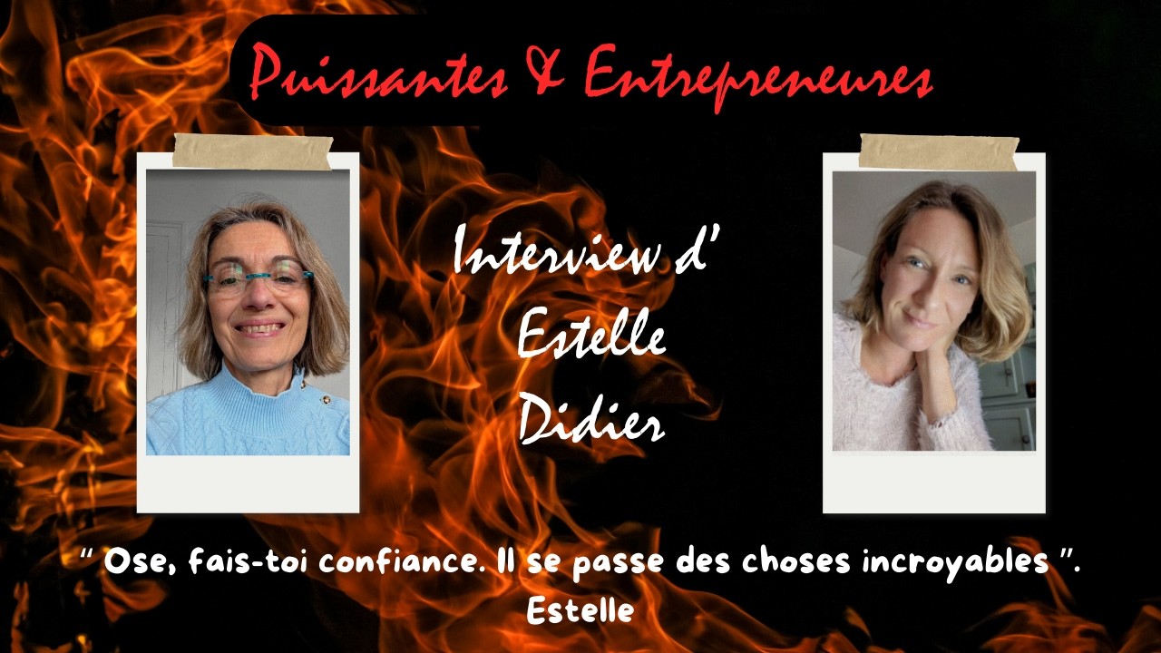 Interview d'Estelle Didier
