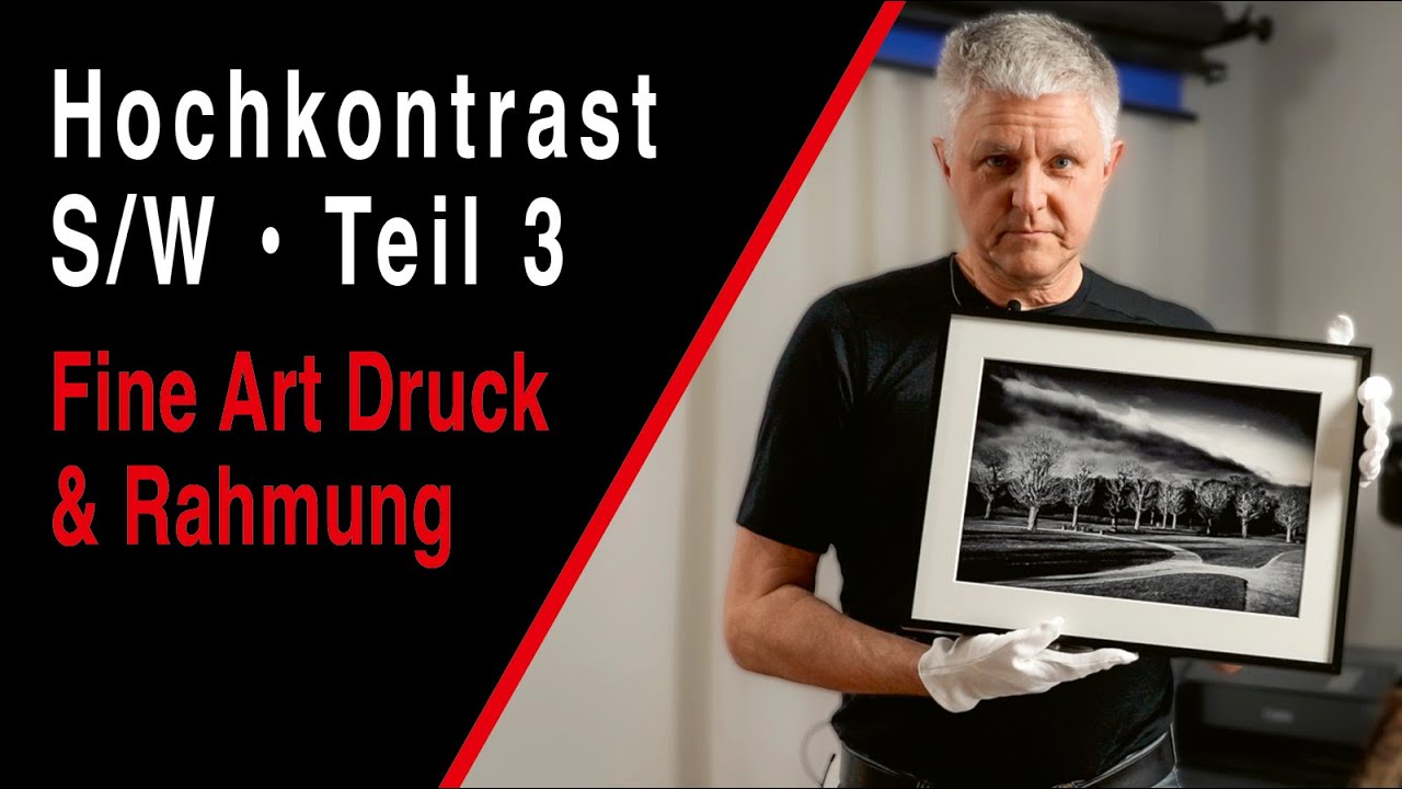 Schwarz-Weiß Hochkontrastfotografie: Fine Art Druck & Rahmung (Teil 3)