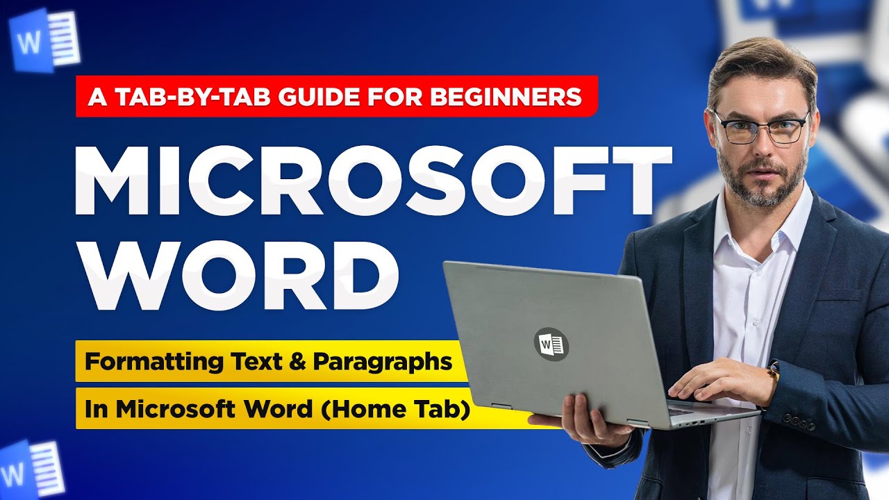 Formatting Text and Paragraphs