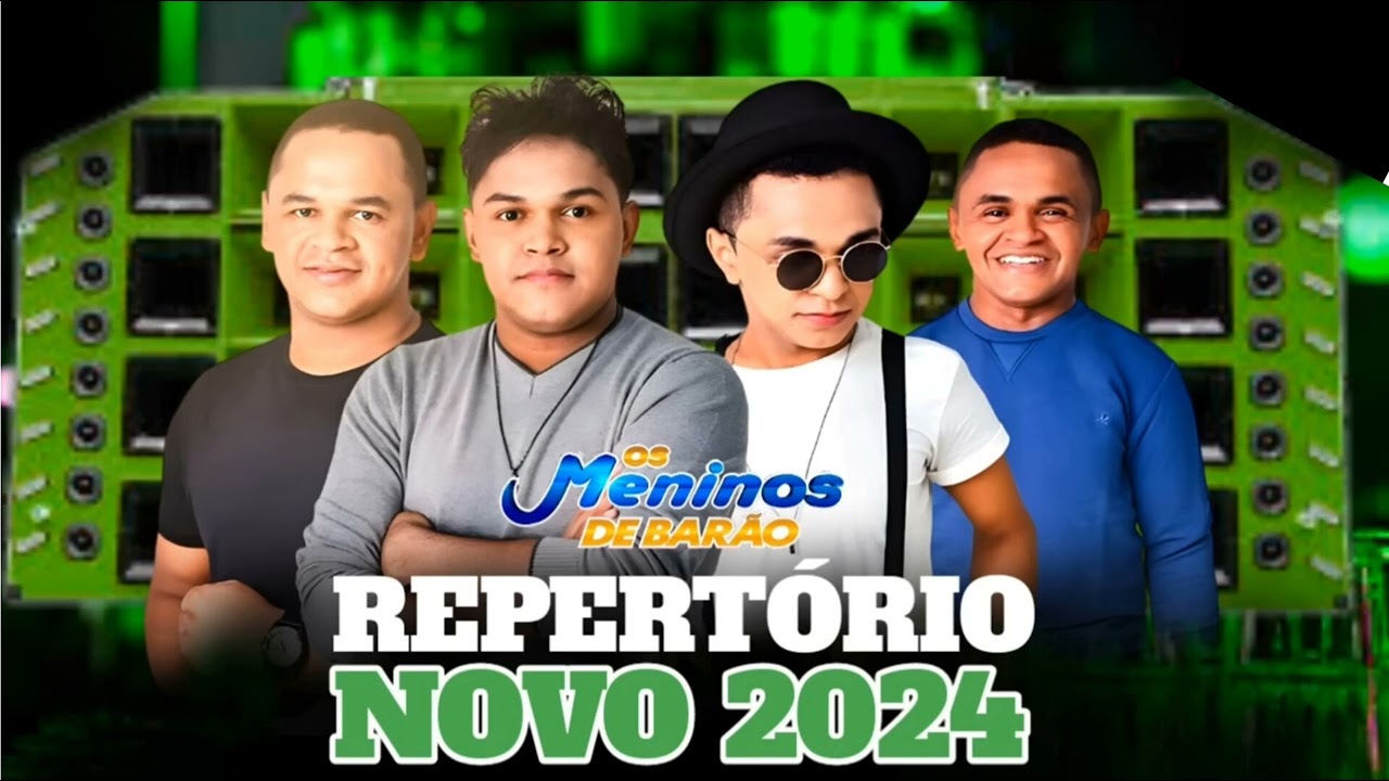 OS MENINOS DE BARÃO - VERÃO 2024 - MÚSICAS NOVAS ( REPERTÓRIO NOVO ) @FelipeDivulgacoeesOficial 