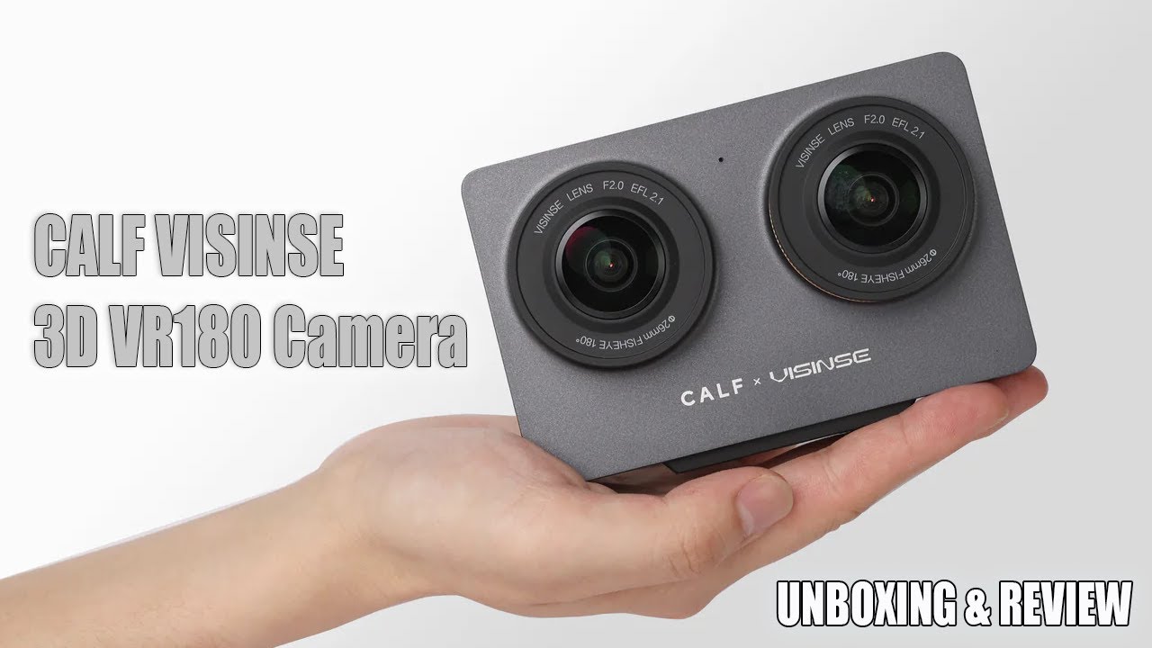 Unboxing & Review: CALF (Gen 2) VISINSE 3D VR180 Camera &ndash; Is It Worth It?