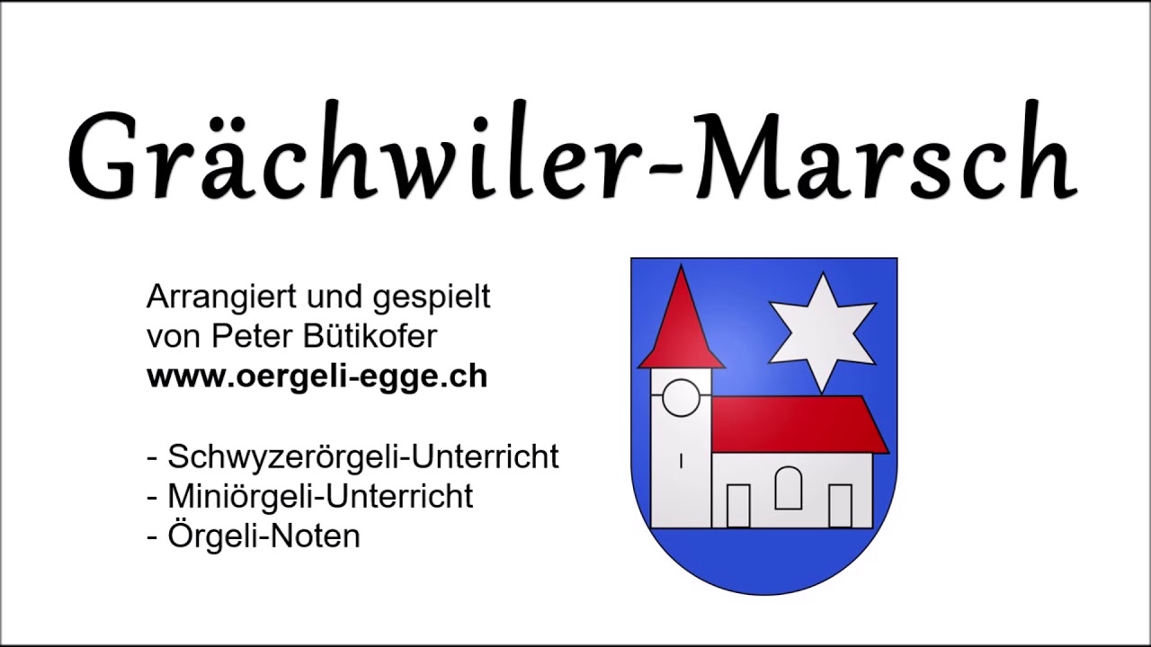 Grächwiler-Marsch - oergeli-peter.ch