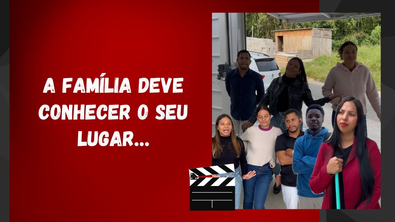 A família deve conhecer o seu lugar…