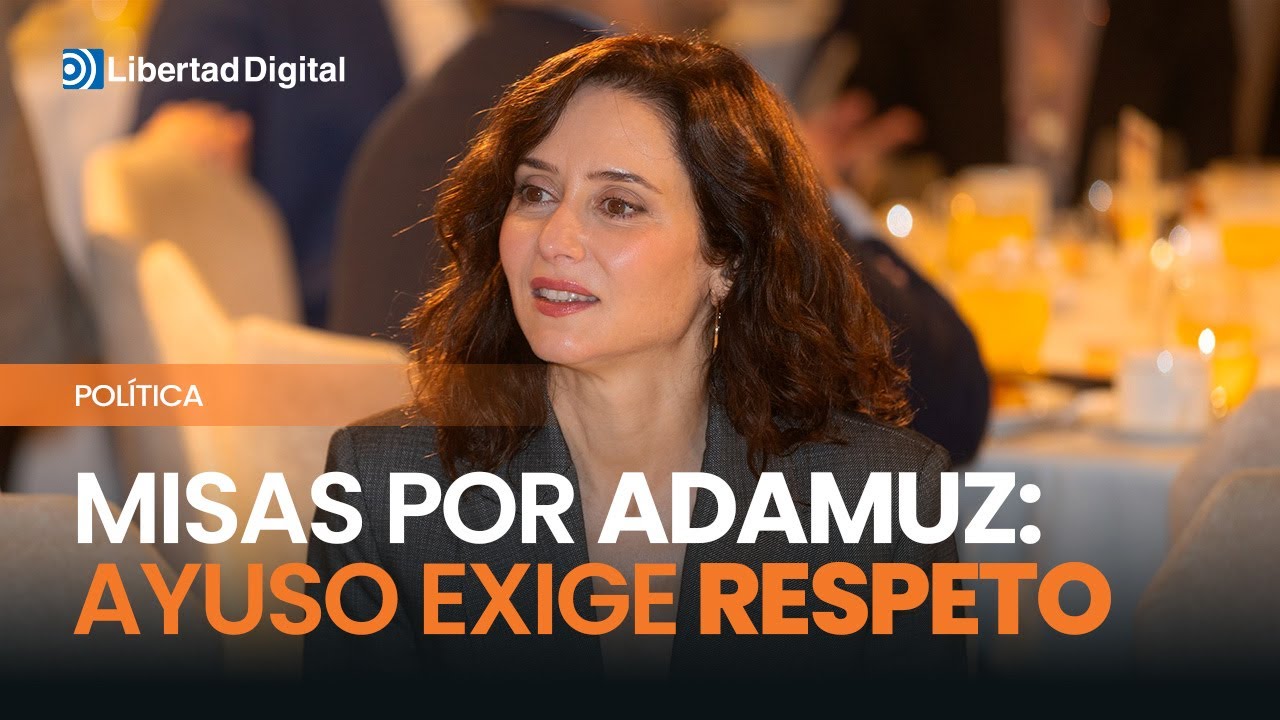 Ayuso respalda las misas por las víctimas de Adamuz: 