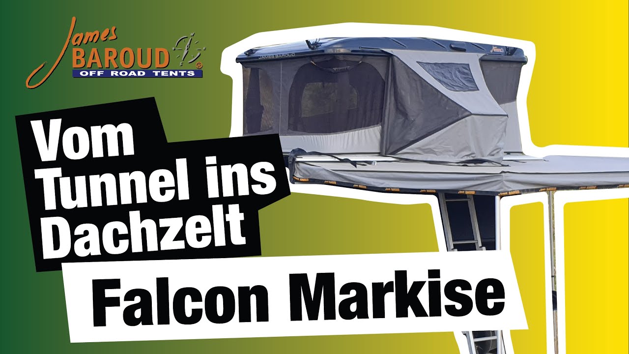 Trocken ins Dachzelt! - James Baroud Falcon Markise, Dachzelt & Tunnel
